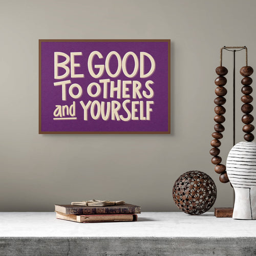 Be Good to Yourself typographic wall art styled in a calm modern living space with neutral furnishings